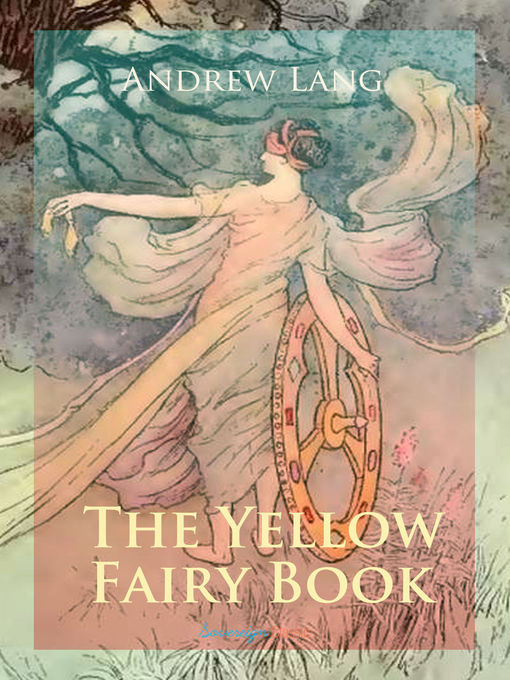 Title details for The Yellow Fairy Book by Andrew Lang - Available